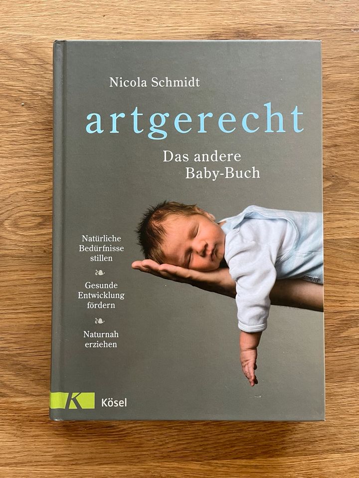 Artgerecht das andere Baby-Buch von Nicola Schmidt in Salzgitter