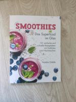 Rezept Buch Smoothies - Das Superfood im Glas, 101 Rezepte Brandenburg - Königs Wusterhausen Vorschau