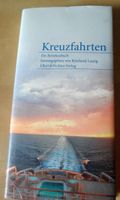 Neu, Reinhard Laszig, Kreuzfahrten, gebunden Rostock - Dierkow Vorschau