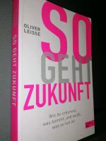 So geht Zukunft Oliver Leisse Edel Books Berlin - Pankow Vorschau