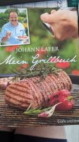 Johann Lafer: Mein Grillbuch Baden-Württemberg - Renningen Vorschau