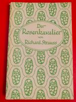 legend. Buch „Der Rosenkavalier“ v Richard Strauss (Opus 59; 1943 Thüringen - Weimar Vorschau
