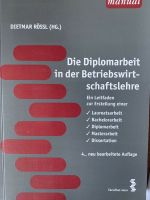 Die Diplomarbeit in der Betriebswirtschaftslehre Baden-Württemberg - Freiburg im Breisgau Vorschau