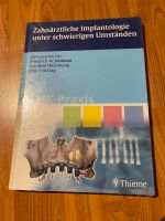 Zahnärztliche Implantologie unter schwierigen Umständen, Neu, OVP Niedersachsen - Göttingen Vorschau