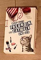 Buch: Meine Beste Freundin der Catwalk und ich (ab 12 Jahren) Baden-Württemberg - Freiberg am Neckar Vorschau