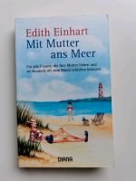 Edith Einhart  "Mit Mutter ans Meer" Bayern - Naila Vorschau