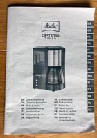 Melitta Optima Bedienungsanleitung Kaffeemaschine Sachsen - Großpösna Vorschau