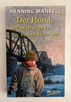 Der Hund, der unterwegs zu einem Stern war - Henning Mankel Sachsen-Anhalt - Halle Vorschau