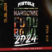 Pistole - Hardcore Foodbowl 2024 (15.6.2024) - 2 Tickets München - Maxvorstadt Vorschau