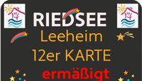 12x Eintritt für Kinder / ermäßigt am Riedsee in Leeheim Hessen - Riedstadt Vorschau