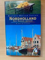 Reiseführer Nordholland Iysselmeer Amsterdam Michael Müller Verl. Baden-Württemberg - Lauda-Königshofen Vorschau