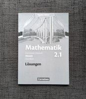 Lösungen Mathematik 2.1 Hessen Gymnasiale Oberstufe Grundkurs Hessen - Schmitten Vorschau