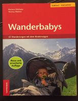 Wanderbabys. Südtirol-Dolomiten- 61 Wanderungen mit dem Kindern Baden-Württemberg - Gerlingen Vorschau