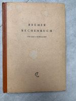 „Bremer Rechenbuch - für das 7. Schuljahr“ aus 1952 Niedersachsen - Riede Vorschau