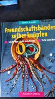 Buch, Freundschaftsbänder selber knüpfen Nordrhein-Westfalen - Mönchengladbach Vorschau