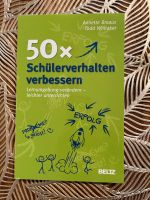 50x Schülerverhalten verbessern, neu , Beltz Rheinland-Pfalz - Mainz Vorschau