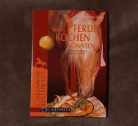 Heike Gross "Wenn Pferde kochen könnten" ISBN 3-86127-541-4 Berlin - Treptow Vorschau