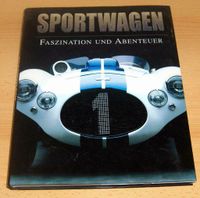 Buch "Sportwagen Faszination und Abenteuer" Parragon-Verlag 2005 Nordrhein-Westfalen - Mettmann Vorschau