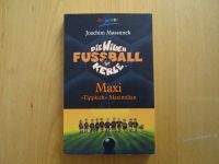 Die Wilden Fussballkerle 07. Maxi "Tippkick" Maximilian Joachim M Baden-Württemberg - Benningen Vorschau