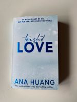 Twisted Love Ana Huang Freiburg im Breisgau - Kirchzarten Vorschau