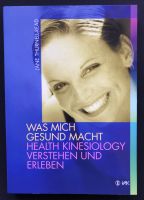 Was mich gesund macht - Health Kinesiology verstehen und erleben Baden-Württemberg - Loßburg Vorschau