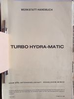 Opel Werkstatthandbuch Turbo Hydra-Matic Getriebe Baden-Württemberg - Hemsbach Vorschau