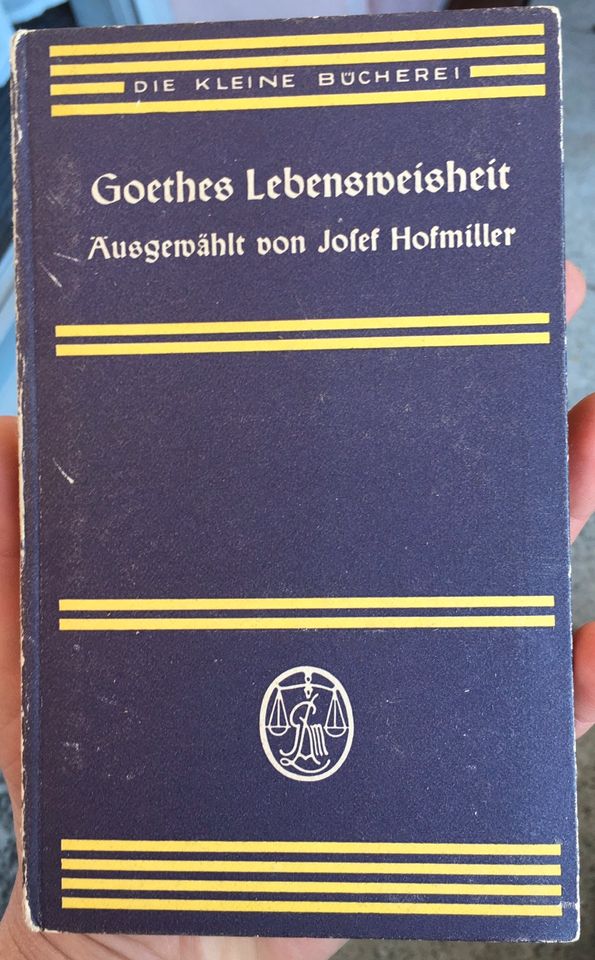 Goethes Lebensweisheit Ausgewählt Josef Hofmiller in Hamburg