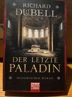 Buch „Der letzte Paladin“ von Richard Dübell Baden-Württemberg - Balingen Vorschau