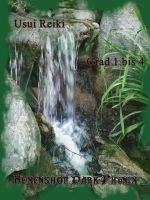 Usui Shiki Ryoho Reiki Grad 1 - 4 Nordrhein-Westfalen - Xanten Vorschau