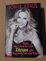 Wenn das Leben dir eine Zitrone gibt Sonja Kraus Buch Ratgeber Nordrhein-Westfalen - Leverkusen Vorschau