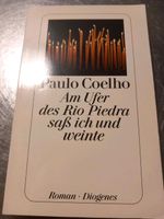 Paulo Coelho ** Am Ufer des Rio Piedra saß ich und weinte Ludwigsvorstadt-Isarvorstadt - Isarvorstadt Vorschau