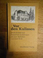 Buch "Vor den Kulissen",Erzählungen aus dem Badischen,Roth,neu Baden-Württemberg - Neuenbürg Vorschau