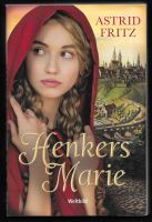 HENKERS MARIE (Histor.Roman) - Weltbildverlag Sachsen - Delitzsch Vorschau