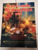 Wenn es wieder Weihnachten wird, Buch, Lieder - Rezepte - Ideen Sachsen-Anhalt - Lutherstadt Wittenberg Vorschau