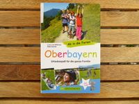 Wanderführer für Familien Kinder Oberbayern Bruckmann Verlag Bayern - Saulgrub Vorschau