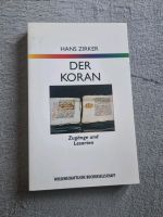 Der Koran. Zugänge und Lesarten. Zirker, Hans: Nordrhein-Westfalen - Velbert Vorschau