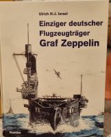 Einziger deutscher Flugzeugträger Graf Zeppelin Gebundene Ausgabe Baden-Württemberg - Deggenhausertal Vorschau