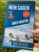 Buch Jörg Piesker „Nein sagen - aber richtig“ Nordrhein-Westfalen - Kamp-Lintfort Vorschau