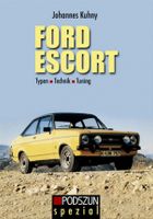 Ford Escort Typen Technik Tuning, Buch, Oldtimer, Auto Nordrhein-Westfalen - Kalletal Vorschau