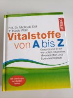 Vitalstoffe von A-Z neues ungelesenes Buch Baden-Württemberg - Weilheim an der Teck Vorschau