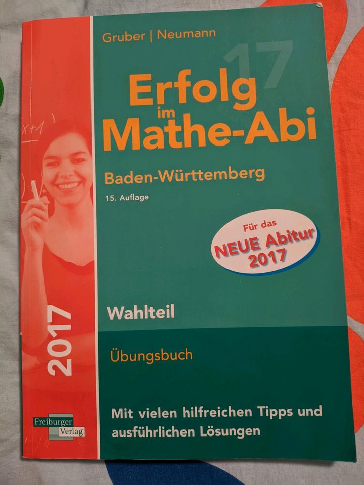 Erfolg im Mathe-Abi BW | Übungsbuch Konvolut 2011 + 2016 + 2017 in Freising