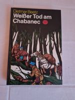 Weißer Tod am Chabanec von Dietmar Beetz Sachsen - Radeberg Vorschau