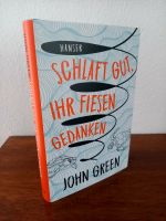 Schlaft Gut Ihr Fiesen Gedanken John Green Sonderedition 2017 Bayern - Poing Vorschau