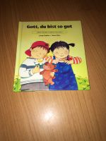 Gott Du bist so gut *Mit Kindern beten lernen* J. Codina & R.Rius Leipzig - Sellerhausen-Stünz Vorschau