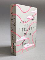 Liebten wir - Nina Blazon - Roman Stuttgart - Weilimdorf Vorschau