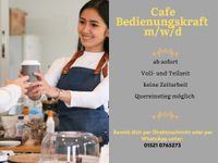 Café Bedienungskraft gesucht (m/w/d) Berlin - Kaulsdorf Vorschau