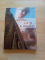 Ich lerne von dir ... Reiten im Sinne der Pferde - S. Ostendorf Niedersachsen - Gehrden Vorschau