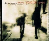 CD   -  Bryan Adams + Feat. Melanie C.:  When You're Gone Herzogtum Lauenburg - Wentorf Vorschau