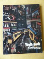 Weltstadt sinfonie Berliner Realismus 1900 - 1950, Katalog 1984 Rheinland-Pfalz - Mainz Vorschau