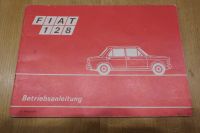 Betriebsanleitung Fiat 128 Betriebsanleitung München - Moosach Vorschau